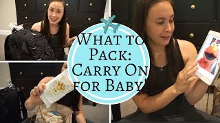 What to Pack  Carry On Essentials when Flying with Baby [upl. by Otnas]