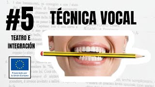 🎭 TÉCNICA VOCAL 👄 Teatro e Integración 📚 Cap 5 Curso Online 🇪🇺🇮🇹🇪🇸 [upl. by Acsecnarf123]