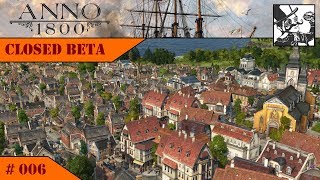 Anno 1800  Closed Beta 006 Upgrading the city [upl. by Easter]