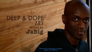 HD Playlist of Good Songs  2013 Deep House Mix by JaBig  DEEP amp DOPE 185 [upl. by Carmine181]