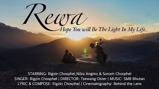 REWA Hope  Rigzen chosphel  Ladakhi new song  5mb Bhutan [upl. by Eednahs]