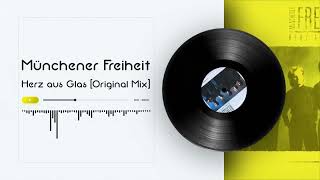 Münchener Freiheit  Herz aus Glas Original Mix [upl. by Fanchie]