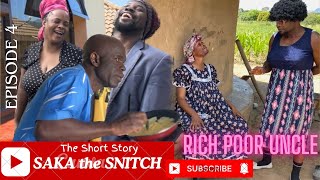 ZIM SHORT STORY RICH POOR UNCLE EP4 SAKA the SNITCH Maikuru Mai Chihwa chihwacheguhunecomics9320 [upl. by Ahoufe]