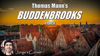 Thomas Manns Buddenbrooks 1901  Book Review and Analysis [upl. by Mayne]