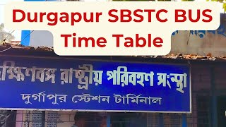 Durgapur SBSTC Bus Time Table  Durgapur Bus Stand Near Station [upl. by Gillian307]