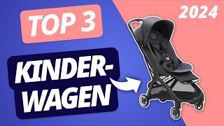 Der BESTE KINDERWAGEN 2024  TOP 3 Kinderwagen im VERGLEICH [upl. by Isabeau]