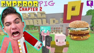 Emperor Pig Chapter 2 Pig Donalds on HobbyFamilyTV [upl. by Eihctir]