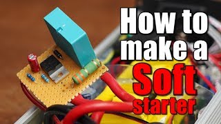 How to make a Softstarter and why it is sometimes mandatory to use [upl. by Gilford999]