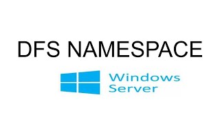 DFS NAMESPACE IN WINDOWS SERVER 2022 [upl. by Saimerej796]