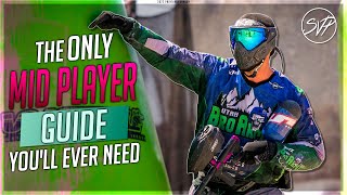 The ONLY MID PLAYER Guide Youll EVER NEED  2022 Paintball Season [upl. by Aihtibat338]