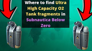 Where to get the Ultra High Capacity O2 Tank in Subnautica Below Zero [upl. by Woody]