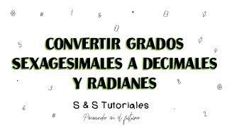 Paso de grados sexagesimales a decimales y radianes con Excel [upl. by Anaet]