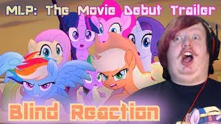 MLP The Movie  Official Debut Trailer  Reaction and Review [upl. by Parrisch219]