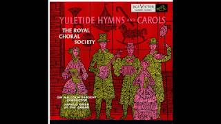 Royal Choral Society quotYuletide Hymns and Carolsquot 1954 [upl. by Airtemak]