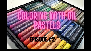 Coloring With Oil Pastels  episode 2  Adult Coloring [upl. by Jerome]