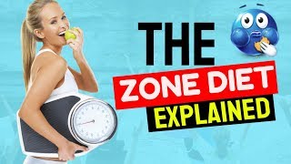 The Zone Diet Explained  Is It The Best Diet For You [upl. by Anigriv]