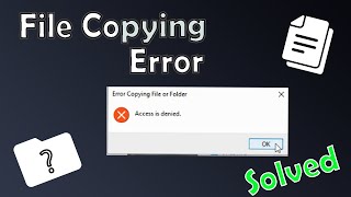 Fix Error Copying File or Folder Access is Denied in Windows 10  Copying FileFolder Access Denied [upl. by Ameehsat942]