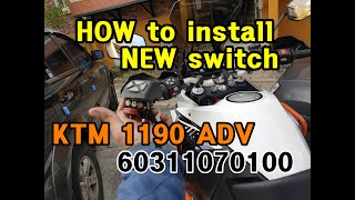 how to install KTM 1190 ADV switch assembly  part no 60311070100  KTM 1190 ADV DUKE ETC [upl. by Ciapas566]