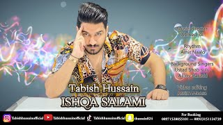 Ishqa Salami  By Tabish Hussain New Balochi Song 2024  Wedding Song [upl. by Einavoj]