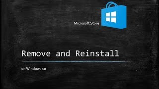 Remove and Reinstall Windows Store from Windows 10 [upl. by Akerahs509]