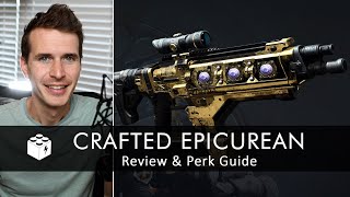 Crafted Epicurean Enhanced Perks Guide  Destiny 2 Fusion Rifle god roll Review [upl. by Miki762]