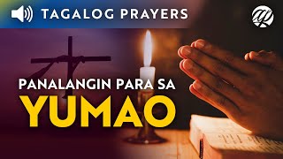 Panalangin para sa Yumao • Tagalog Prayer for the Dead • Dasal para sa Kaluluwa [upl. by Nikolos]