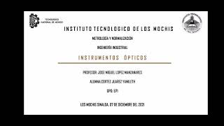 METROLOGÍA Y NORMALIZACIÓN  Instrumentos ópticos [upl. by Eecyak]