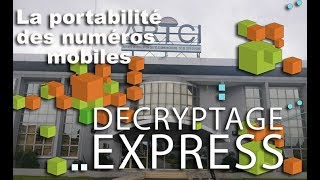 Décryptage Express  Tout savoir sur la portabilité des numéros mobiles [upl. by Witte841]