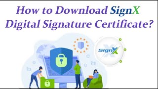 How to Download SignX DSC [upl. by Eolanda]