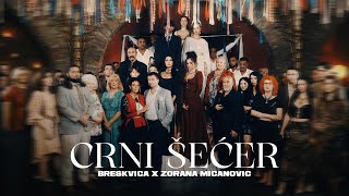 BRESKVICA X ZORANA MICANOVIC  CRNI SECER 🖤 OFFICIAL VIDEO  ALBUM TURBO i FOLK [upl. by Magnum]