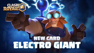 Clash Royale NEW CARD REVEAL ⚡ ELECTRO GIANT [upl. by Irrahs]