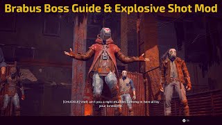 Remnant From the Ashes  quotBRABUSquot Boss Guide amp Explosive Shot Mod [upl. by Aicitel]