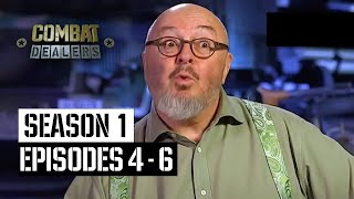 Combat Dealers Full Episodes 4  6 Season 1 [upl. by Drusilla]