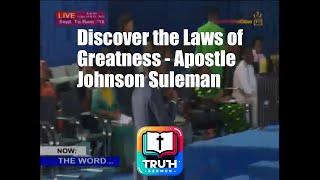 The Laws of Greatness  Apostle Johnson Suleman  Truth Sermon [upl. by Kovacev]