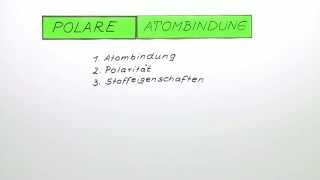 Polare Atombindung  Chemie  Allgemeine und anorganische Chemie [upl. by Reamonn]