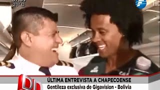 Última entrevista al plantel de Chapecoense dentro del avión [upl. by Chance733]