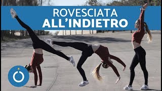 Come fare la rovesciata ALLINDIETRO – Tutorial di ginnastica artistica passo per passo [upl. by Cash]