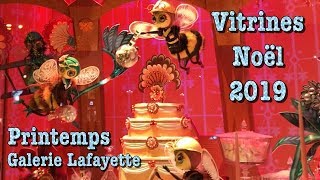 VITRINES DE NOËL  GALERIE LAFAYETTE et PRINTEMPS  2019  CHRISTMAS SHOWCASE  PARIS  VLOG [upl. by Alyos]