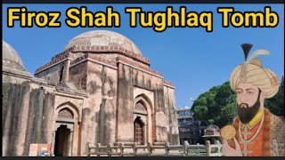 Firoz Shah Tughlaq Tomb  फिरोज शाह तुगलक का मकबरा  Historical Place in Delhi [upl. by Zena]