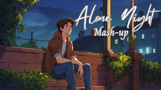 Alone Night lofimix Mashup l Lofi pupil  Bollywood Chillout Lofi Mix KaranK2official [upl. by Zitvaa]