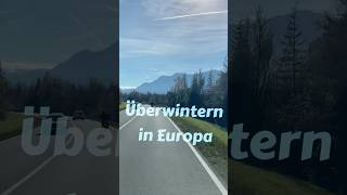 Überwintern in Südeuropa Wir sind auf Reisen shortvideo travel [upl. by Tamis]