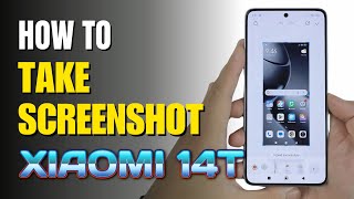 How to Take Screenshot Xiaomi 14T [upl. by Hamnet973]