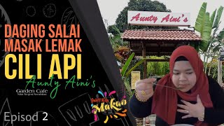 Rupa Rupanya Aunty Aini’s Garden Cafe Milik Ibu Zarina Anjoulie  Juh Kita Makan  Episod 2 [upl. by Silbahc307]