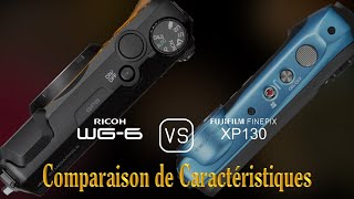 Ricoh WG6 vs Fujifilm FINEPIX XP130 Une Comparaison de Caractéristiques [upl. by Asserac926]