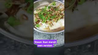 Steam fish own version malaysia food akoysayoatikayakinlamang [upl. by Ducan]