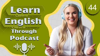 Effortless English podcast Episode 44 Boost your English Skills [upl. by Oneida692]