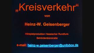 Hörspiel quotKreisverkehrquot von HeinzW Geisenberger [upl. by Mani]