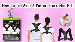 How To TieWear A Posture Corrector Belt  Posture Corrector Belt For Neck  Shoulders amp Back Bone [upl. by Anert]