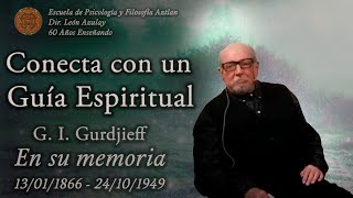 Conecta con un Guía Espiritual  G I Gurdjieff en su memoria  1301186624101949 [upl. by Jon246]