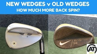 NEW WEDGES v OLD WEDGES HOW MUCH MORE BACK SPIN [upl. by Worth288]